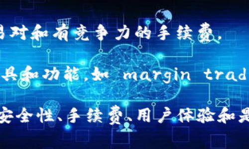 买虚拟币的平台有很多，以下是一些比较知名和常用的平台：

1. **币安 Binance**：全球最大的虚拟货币交易所之一，提供丰富的交易对和服务，支持多种虚拟货币的交易。

2. **火币网 Huobi**：另一家大型的虚拟货币交易平台，提供了一系列的交易工具和功能，适合不同层次的投资者。

3. **OKEx**：提供现货交易、期货交易、杠杆交易等多种交易方式，用户可以根据自己的需求选择合适的交易模式。

4. **Coinbase**：在欧美地区非常受欢迎，特别适合新手用户，界面友好，支持多种法币直接购买虚拟货币。

5. **Kraken**：以安全性和稳定性著称，提供丰富的交易对和有竞争力的手续费。

6. **Bitfinex**：专注于专业投资者，提供高级的交易工具和功能，如 margin trading（保证金交易）。

需要注意的是，在选择交易平台时，用户应当考量平台的安全性、手续费、用户体验和是否符合当地的法律法规等因素，以确保自己的投资安全。